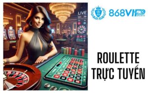 Roulette Trực Tuyến