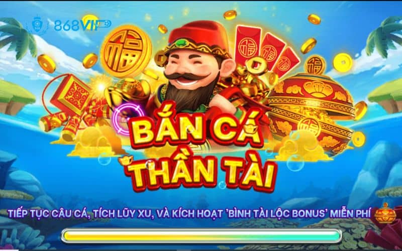 Bắn cá thần tài là nơi săn tiền thưởng cực hấp dẫn Bắn cá thần tài là nơi săn tiền thưởng cực hấp dẫn