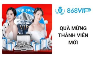 Quà mừng thành viên mới