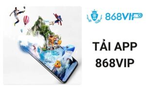 Tải App 868VIP